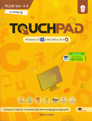 TOUCHPAD PLUS Ver. 4.0 For Class - 8 (Windows 10 & MS Office 2019)(Paperback, Nidhi Gupta)
