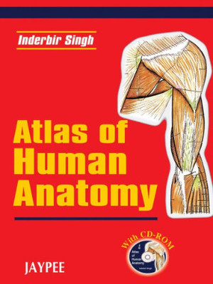 ATLAS OF HUMAN ANATOMY WITH CD-ROM 1st Edition 2004(Paperback, I.B.SINGH)