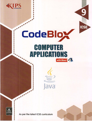 KIPS CodeBlox COMPUTER APPLICATIONS With BlueJ ICSE - 9(Paperback, Kips Learning)