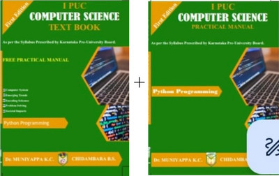 1st PUC - COMPUTER SCIENCE - Text Book + Practical Manual|Set Of 2 Books|As Per Syllabus Prescribed By Karnataka Pre-University Board|(Paperback, Dr. Maniyappa K.C, Chidambara B.S)
