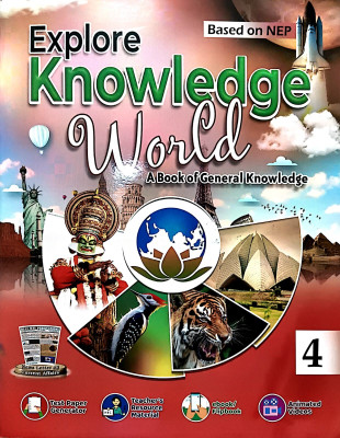 Explore Knowledge World A Book Of General Knowledge Class 4(Paperback, Komal Garg)