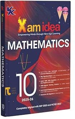 Xam Idea Class - 10 Mathematics (2025-26) | Latest CBSE Syllabus | NEP 2020 & NCFSE 2023 Aligned | New Age Mind Maps & Practice Papers | Interactive 3D Diagrams | (कक्षा 10 के लिए पाठ्यपुस्तक, लेटेस्ट, नवीनतम संस्करण 2025 एडिशन) | UPDATED & LATEST EDITION 2025(Paperback, Xam idea Editorial Board) Xam Idea Class - 10 Mathematics (2025-26) | Latest CBSE Syllabus | NEP 2020 & NCFSE 2023 Aligned | New Age Mind Maps & Practice Papers | Interactive 3D Diagrams | (कक्षा 10 के लिए पाठ्यपुस्तक, लेटेस्ट, नवीनतम संस्करण 2025 एडिशन) | UPDATED & LATEST EDITION 2025(Paperback, Xam idea Editorial Board)