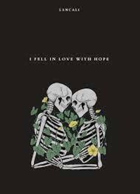 I Fell In Love With Hope(Paperback, Lancali)