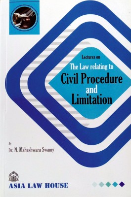 Lectures On The Law Relating To Civil Procedure And Limitation(Paperback, Dr.N.Maheshwara Swamy)