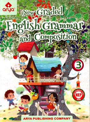 Arya, New Graded English Grammar And Composition Class - 3(Paperback, DR. NEETA BALI)