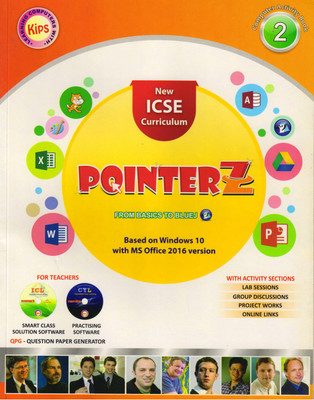 Kips ICSE POINTERZ CLASS - 2
( BASED ON WINDOWS 10 WITH OFFICE 2016 VERSION )(Paperback, Kips Learning)