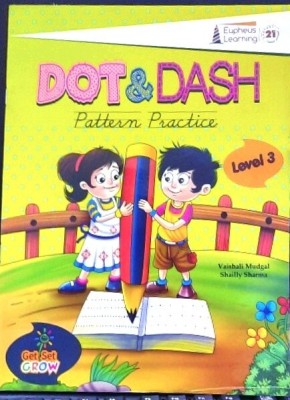 Eupheus Dot & Dash Pattern Practice Level 3(Paperback, SHAILLY SHARMA)