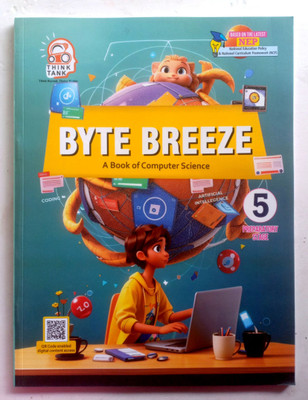 Byte Breeze A Book Of Computer Science Class-5(Paperback, Er.SANYAM JAIN)