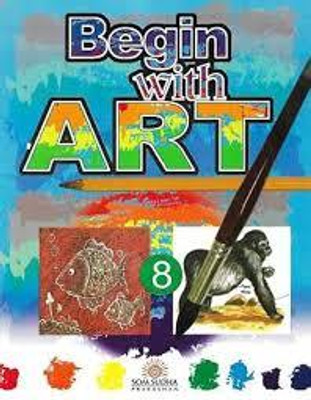 Som Sudha Begin With Art Book-8(perfect paperback, Rupendra Kashyap)