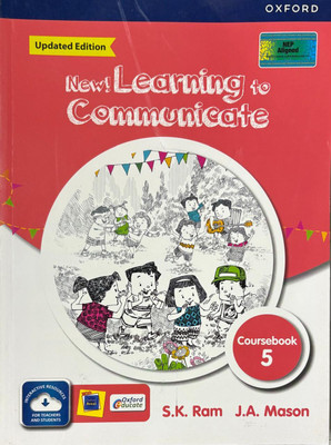 OXFORD, NEW ! LEARNING TO COMMUNICATE COURSEBOOK Class 5(Paperback, S.K. RAM, J.A. MASON)