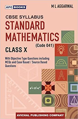 APC Cbse Syllabus Standard Mathematics Class-X CODE 041(Paperback, M L Aggarwal)