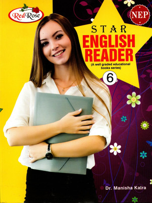 Red Rose, Star English Reader(A Well Graded Educational Books Series) Class - 6(Paperback, Dr. MANISHA KALRA)