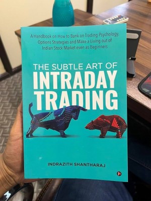 The Subtle Art Of Intraday Trading Indrazith Shantharaj(Paperback, Indrazith Shantharaj)