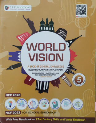 World Vision A Book Of General Knowledge Including Olympiad Simple Papers Class 5(Paperback, P.P. Publications)