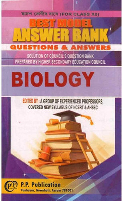 Biology [English Medium]:: Biology For Class 12 [XII] In English Medium: Best Model Answer Bank For Class 12 [XII] With Questions And Answers : Includes Solution Of Council’s Questions Bank Prepared By Higher Secondary Education Council(Paperback, A Group of Experienced Professors)