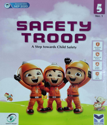 Safety Troop A Step Towards Child Safety Class 5(Pepper back, Manya Mehta)