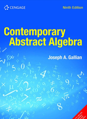 Contemporary Abstract Algebra By Joseph A Gallian Ninth Edition(Paperback, Unkown)