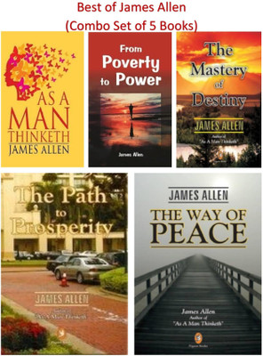 Best Of James Allen: As A Man Thinketh, From Poverty To Power, The Mastery Of Destiny, The Path To Prosperity & The Way Of Peace (Combo Set Of 5 Books)(Hardcover & Paperback, James Allen) Best Of James Allen: As A Man Thinketh, From Poverty To Power, The Mastery Of Destiny, The Path To Prosperity & The Way Of Peace (Combo Set Of 5 Books)(Hardcover & Paperback, James Allen)