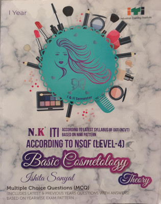 NK ACCORDING TO NSQF [ Level-4] 1st Year Basic Cosmetology Theory Ishita Sanyal(Paperback, Ishita Sanyal)