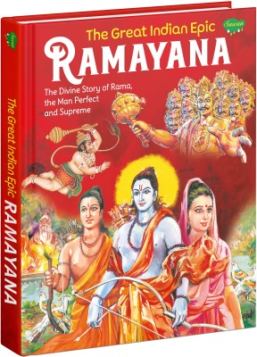 The Great Indian Epic Ramayana : The Story Of Epic Of Love And Valor (Hard Bound)(Hardcover, Sawan)