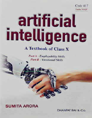 Artificial Intelligence A Textbook Of Class 10 Part A & B - By Sumita Arora(Paperback, Sumita Arora)