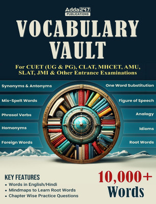 Vocabulary Vault |10000+ Words For CUET UG & PG, CLAT,MHCET,AMU,SLAT,JMI & Other Entrance Exam(Paperback, Adda247 Publications)
