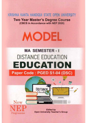 Model: Distance Education [english]: M.a. First Semester [1st Sem]: Model Questions And Answers On Distance Education [english] Under Krishna Kanta Handique State Open University [kkhsou]: Prepared As Per Cbcs, And National Education Policy: Paper Code Pg-Ed-S1-04 [dsc](Paperback, Assamese, Open Uni