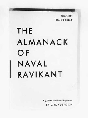 The Almanack Of Naval Ravikant(Paperback, ERIC JORGENSON)