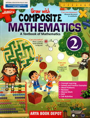 Abd's Grow With Composite Mathematics Class - 2(Paperback, S.K. BANSAL)