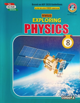 Revised Exploring Physics Cisce Class 8(Pepper back, Dhiren m.doshi)