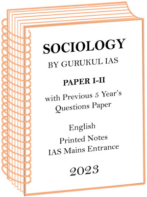 Full Set Sociology Printed Notes Gurukul IAS Plus Previous 5 Years Question Paper(Spiral Bound, IAS Gurukul)