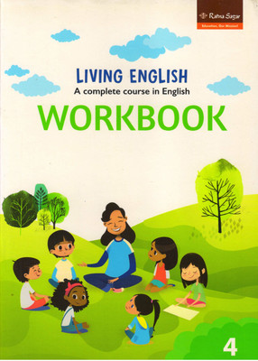 Living English Workbook - 4
(A Complete Course In English)(Paperback, UMA RAMAN, NINA SEHGAL)
