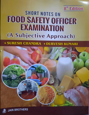 Short Notes On Food Safety Officer Examination (A Subjective Approach) 8th Edition(Paperback, Suresh Chandra, Durvesh Kumari)