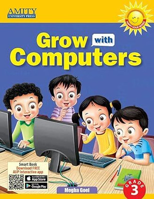 AMITY Grow With Computer Grade - 3(Paperback, Megha Goel)