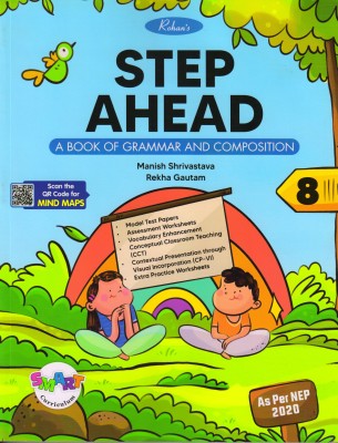 Rohan's STEP AHEAD Class - 8 (A Book Of Grammar And Composition)(Paperback, Manish Shrivastava, Rekha Gautam)