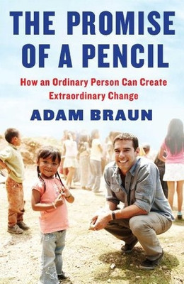 The Promise Of A Pencil(Paperback, Adam Braun)
