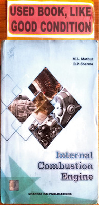 Internal Combustion Engine(Old Book)(Paperback, M. L. MATHUR, R. P. SHARMA)