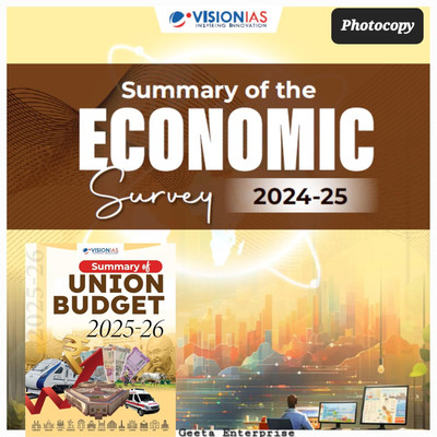 Vision IAS Economic Survey 2024-25 And Union Budget 2025-26 Summary Study Material, Photocopy Notes(SPRIAL, VISION IAS)