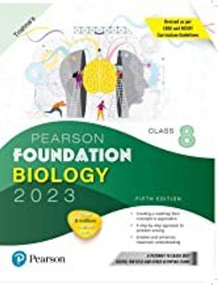 Pearson Foundation Biology Class 8, Revised As Per CBSE And NCERT Curriculum Guidelines With Includes Active App -To Gauge Self Preparation - 5th Edition 2023 By Pearson Paperback – 1 January 2023(Paperback, TRISHANA)