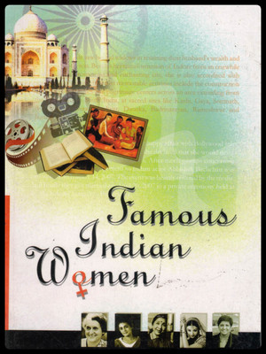 Famous Indian Women | Inspirational Biographies Of India’s Iconic Women Leaders, Artists & Achievers | Illustrated Book(Paperback, Renu Saran)