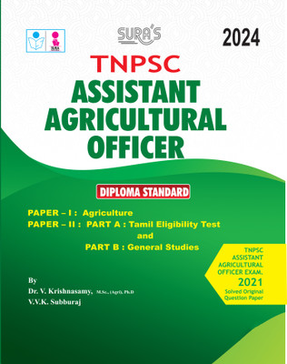 SURA`S TNPSC Assistant Agriculture Officer Exam Book Guide (Diploma Standard) In English Medium - Latest Edition 2024(Paperback, Dr.V.Krishnasamy M.Sc.(Agril), Ph.D, VVK Subburaj) SURA`S TNPSC Assistant Agriculture Officer Exam Book Guide (Diploma Standard) In English Medium - Latest Edition 2024(Paperback, Dr.V.Krishnasamy M.Sc.(Agril), Ph.D, VVK Subburaj)