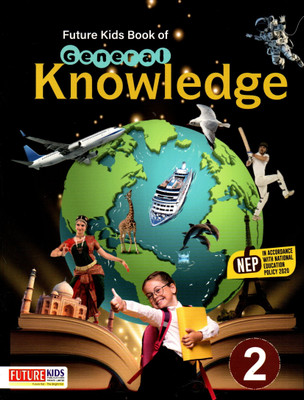 Future Kids Book Of General Knowledge Class - 2(Paperback, ARCHANA, MADHURI, ANSHUMALA)