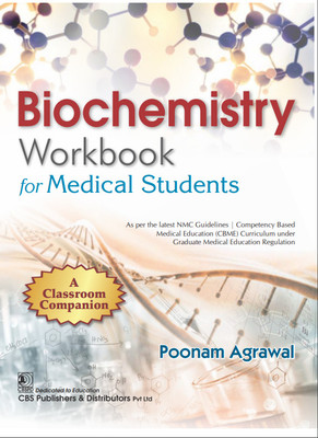 Biochemistry Workbook For Medical Students(Paperback, Poonam Agrawal)