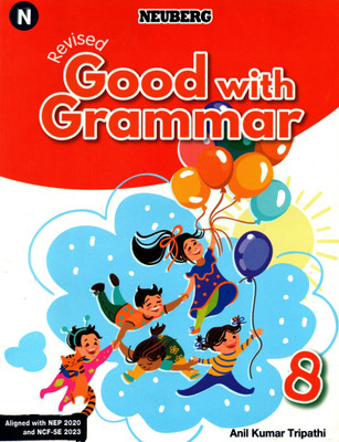 Neuberg Revised Good With Grammar For Class-8(Paperback, Anil Kumar Tripathy)