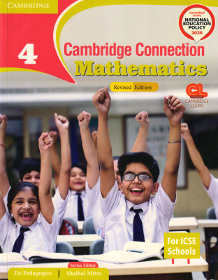 Cambridge Connection Mathematics For ICSE Class - 4(Paperback, De Pedagogics)