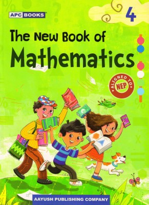 Apc The New Book Of Mathematics Class - 4(Paperback, NEERAJ RAJ JAIN)