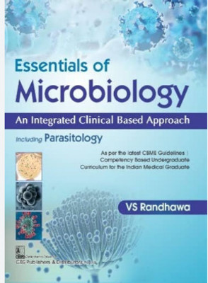 Essentials Of Microbiology An Integrated Clinical Based Approach Including Parasitology(Paperback, unknown)