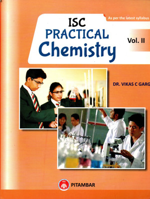 Isc Practical Chemistry Vol-2, Pitambar For Class-XII(Paperback, Dr. Vikas Garg)