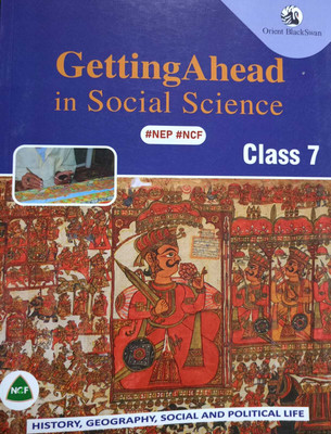 Orient Blackswan Getting Ahead In Social Science Class 7(PAPERPACK, VIJAYA SRIDHARAN)
