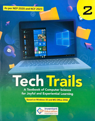Tech Trails A Text Book Of Computer Science Class 2(Paperback, Inventant Education)